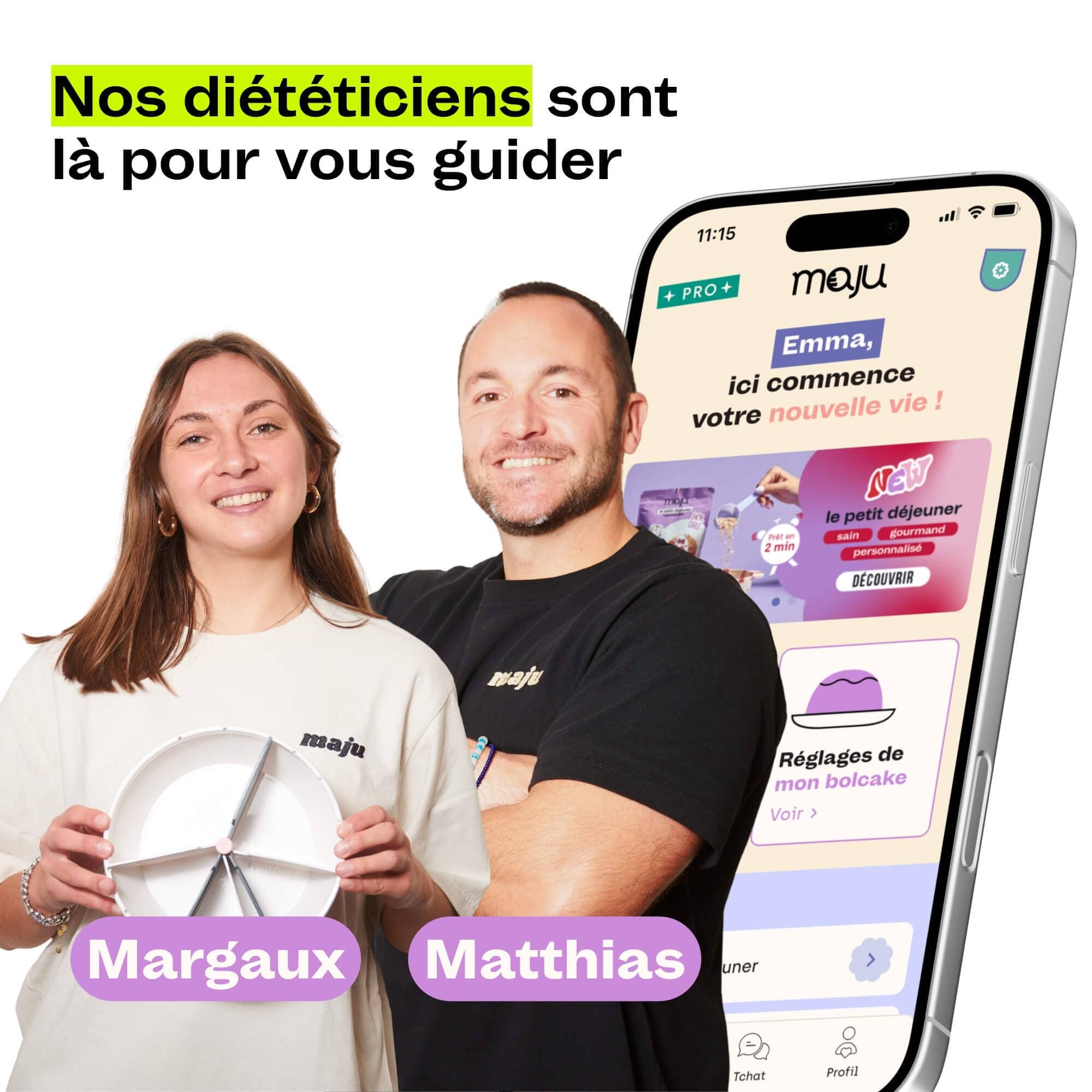 Les diététiciens maju sont disponibles 6 jours / 7 sur le tchat de l'application. 