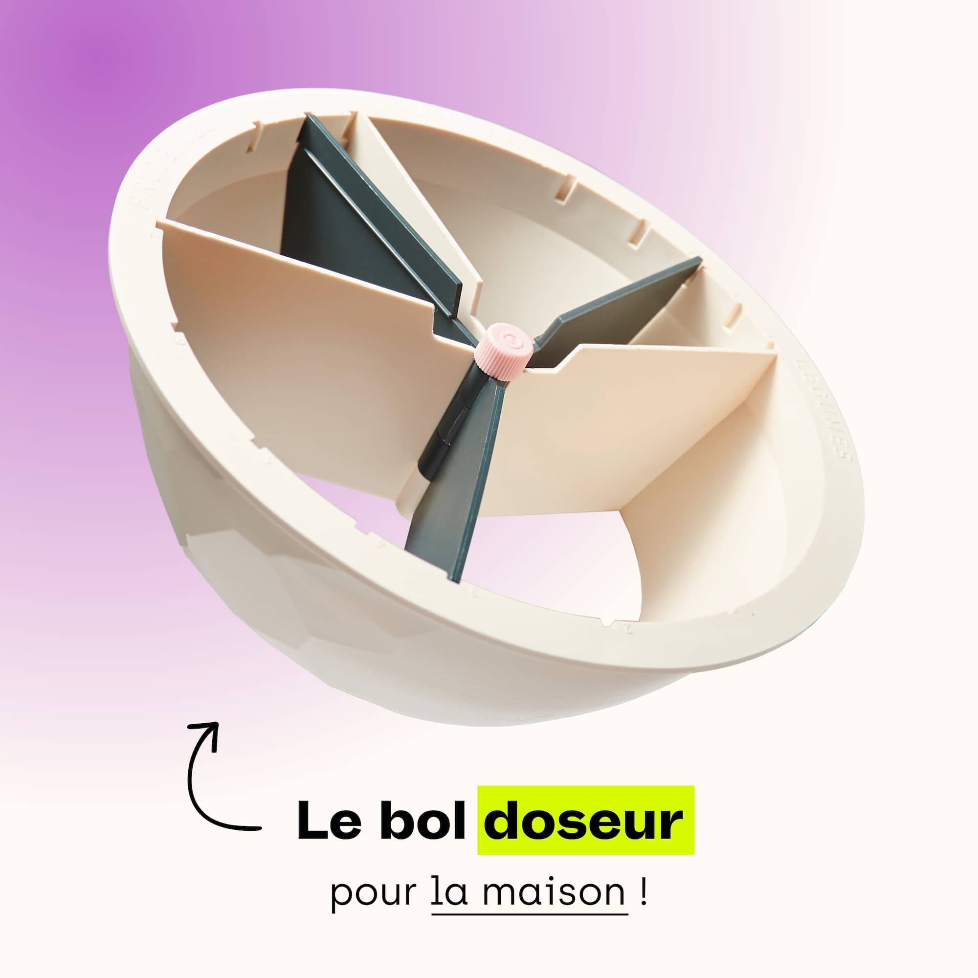 Le bol doseur